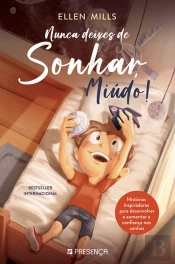 Nunca Deixes de Sonhar, Miúdo!