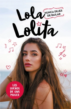 Bertrand.pt - Nunca Dejes De Bailar (Lola Lolita 1)