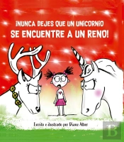 ¡Nunca Dejes Que Un Unicornio Se Encuentre A Un Reno!