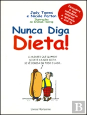 Nunca Diga Dieta!