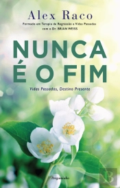 Nunca é o Fim