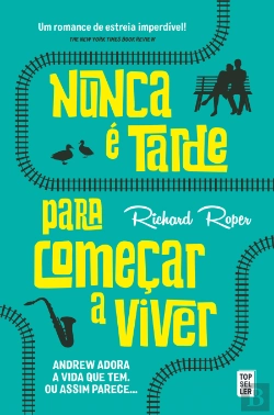 Bertrand.pt - Nunca é Tarde para Começar a Viver