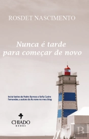 Nunca é tarde para começar de novo
