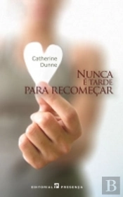 Nunca é Tarde Para Recomeçar