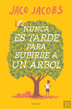 Bertrand.pt - Nunca Es Tarde Para Subirse A Un Arbol