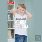 Nunca Escucha