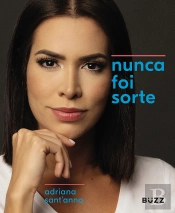 Nunca Foi Sorte