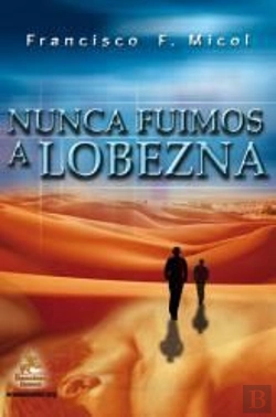 Bertrand.pt - Nunca Fuimos A Lobezna  