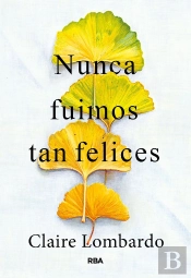 Nunca Fuimos Tan Felices