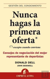 Nunca Hagas Las Primera Oferta