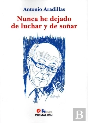Nunca He Dejado De Luchar Y De Soñar