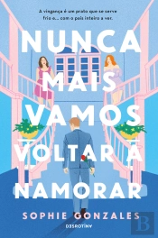 Nunca Mais Vamos Voltar a Namorar
