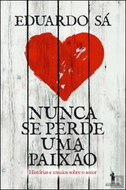 Bertrand.pt - Nunca se Perde uma Paixão