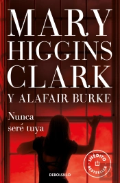 Nunca Seré Tuya (Bajo Sospecha 6)