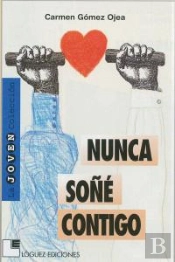 Nunca Soñé Contigo