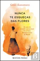 Nunca Te Esqueças das Flores