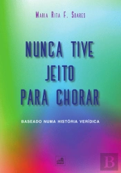 Nunca Tive Jeito Para Chorar
