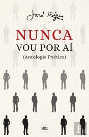 Nunca Vou Por Aí