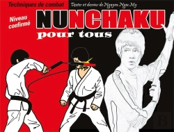Bertrand.pt - Nunchaku Pour Tous Tome 2 ; Techniques De Combat ; Niveau Confirmé