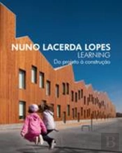 Nuno Lacerda Lopes Learning - Do Projeto à Construção