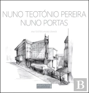 Nuno Teotónio Pereira e Nuno Portas