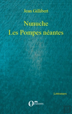 Bertrand.pt - Nunuche ; Les Pompes Néantes