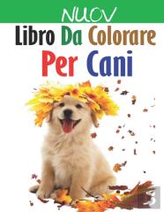 Nuov | Libro Da Colorare Per Cani