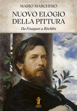 Bertrand.pt - Nuovo Elogio Della Pittura. Da Fouquet A Böcklin