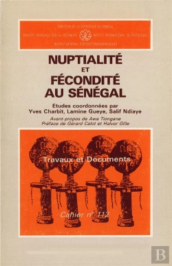 Bertrand.pt - Nuptialité Et Fécondité Au Sénégal