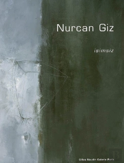 Bertrand.pt - Nurcan Giz ; Galerie Gilles Naudin