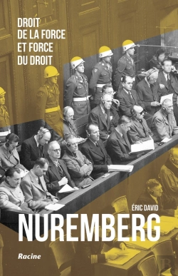 Bertrand.pt - Nuremberg : Droit De La Force Et Force Du Droit