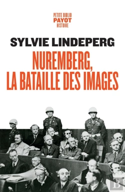 Bertrand.pt - Nuremberg, La Bataille Des Images : Des Coulisses À La Scène D'Un Procès-Spectacle