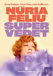 Nuria Feliu. Supervedet