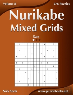 Bertrand.pt - Nurikabe Mixed Grids - Easy - Volume 8 -