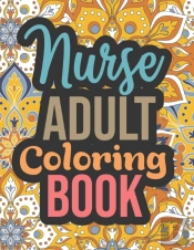 Nurse Adult Coloring Book