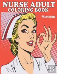 Nurse Adult Coloring Book-#Super Nurse