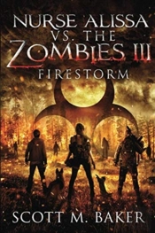 Nurse Alissa Vs. The Zombies Iii: Firest