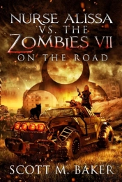 Nurse Alissa Vs. The Zombies Vii: On The