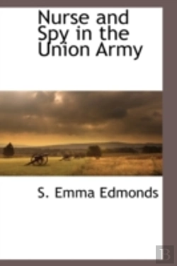 Bertrand.pt - Nurse And Spy In The Union Army