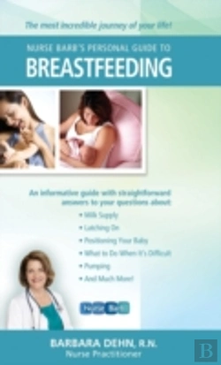 Bertrand.pt - Nurse Barb'S Personal Guide To Breastfeeding