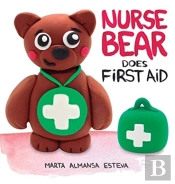 Nurse Bear Does First Aid