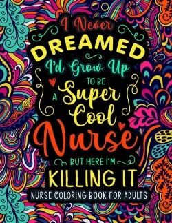 Bertrand.pt - Nurse Coloring Book For Adults