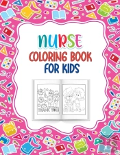 Nurse Coloring Book For Kids