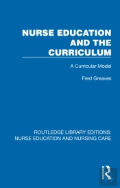 Nurse Education And The Curriculum