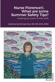 Nurse Florence(R), What Are Some Summer Safety Tips?