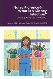 Nurse Florence(R), What Is A Kidney Infection?