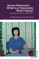 Nurse Florence(R), What Is A Traumatic Brain Injury?