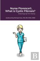 Nurse Florence(R), What Is Cystic Fibrosis?
