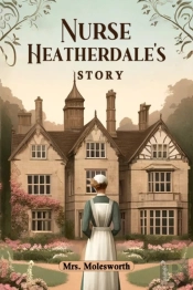 Nurse Heatherdale'S Story (Edition2024)