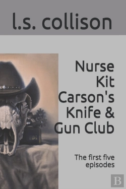 Bertrand.pt - Nurse Kit Carson'S Knife & Gun Club